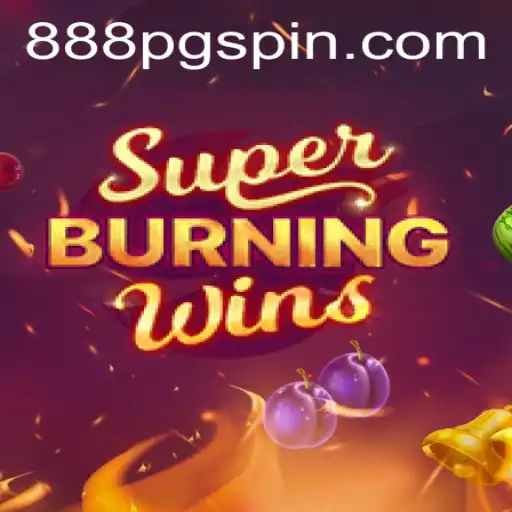 Exploring the Exciting World of SuperBurningWins with 888PG